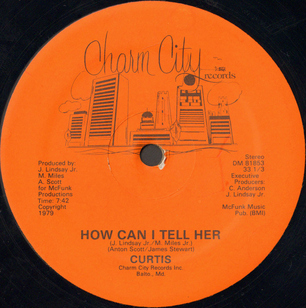 Curtis Anderson - How Can I Tell Her | Charm City Records (DM 81853)