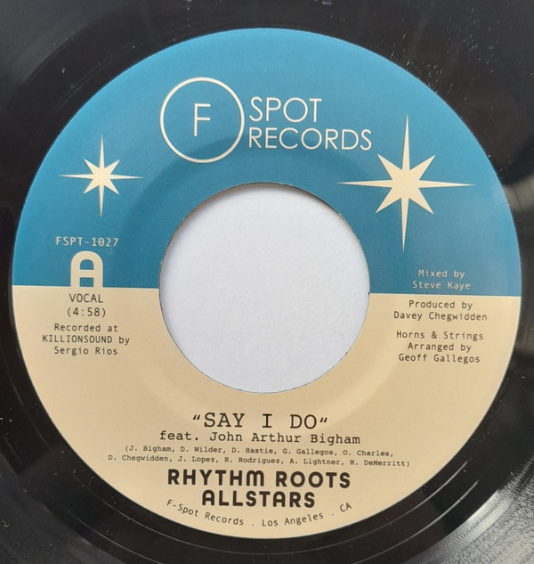 Rhythm Roots Allstars - Say I Do / Island Hustle | F Spot Records (FSPT-1027) - main Rhythm Roots Allstars - Say I Do / Island Hustle | F Spot Records (FSPT-1027) - main