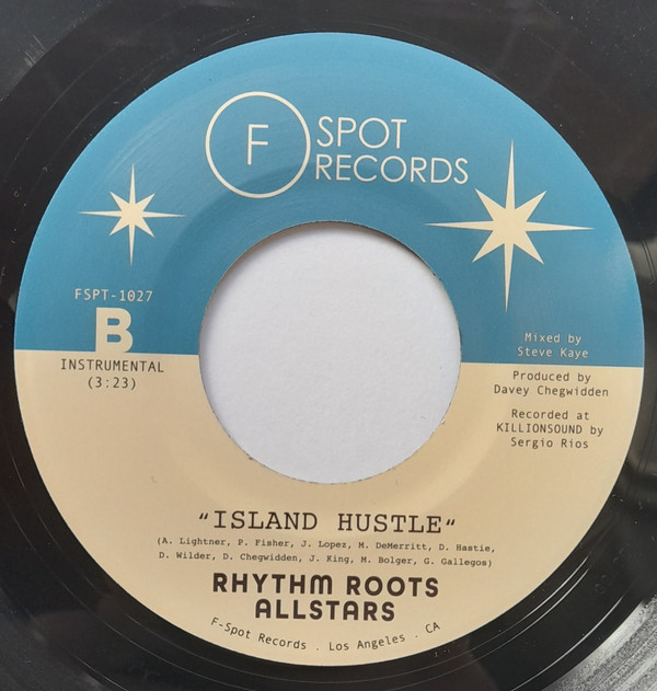Rhythm Roots Allstars - Say I Do / Island Hustle | F Spot Records (FSPT-1027) - 2 Rhythm Roots Allstars - Say I Do / Island Hustle | F Spot Records (FSPT-1027) - 2