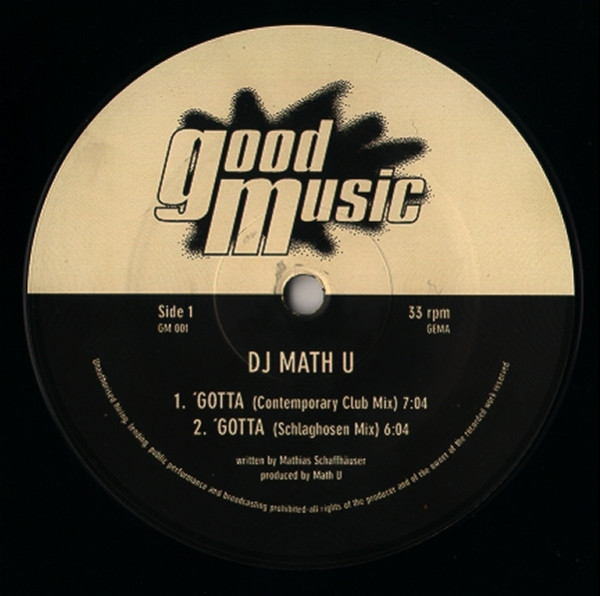 DJ Math U - 'Gotta / Confidence | Good Music (GM 001) - main