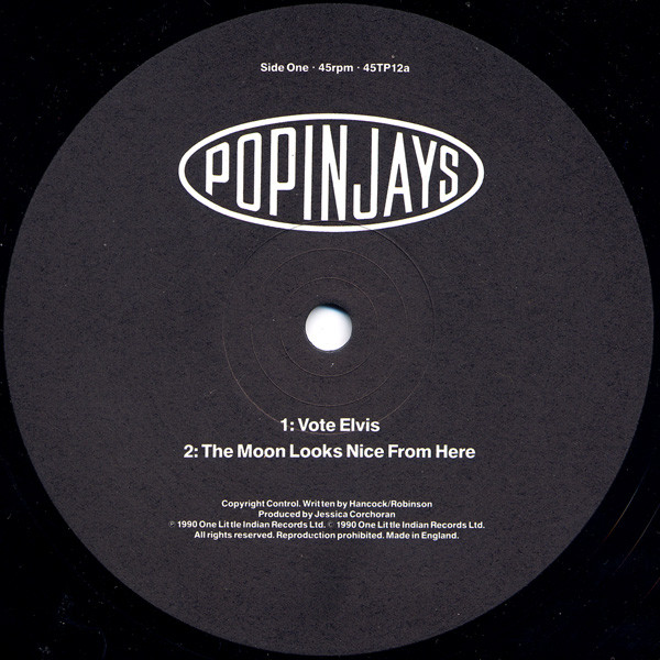 The Popinjays - Vote Elvis | One Little Indian (45TP12) - 3
