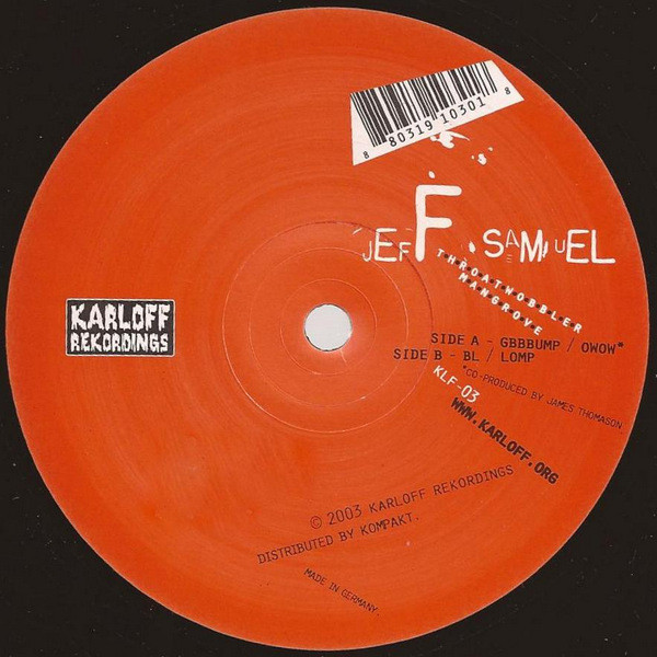 Jeff Samuel - Throatwobbler Mangrove | Karloff Rekordings (KLF-03)