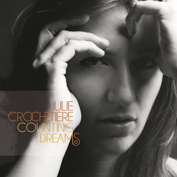 Julie Crochetière - Counting Dreams | Vega Musique (VEGA2-4404) - main Julie Crochetière - Counting Dreams | Vega Musique (VEGA2-4404) - main