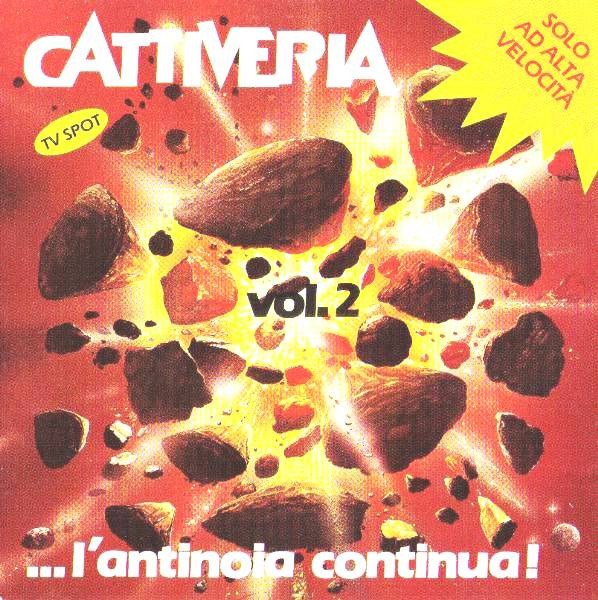 Various - Cattiveria Vol. 2 ... L'Antinoia Continua! | Discomagic Records (LP 761)