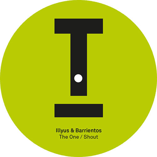 Illyus & Barrientos - The One / Shout | Toolroom Records (TOOL758) - 2