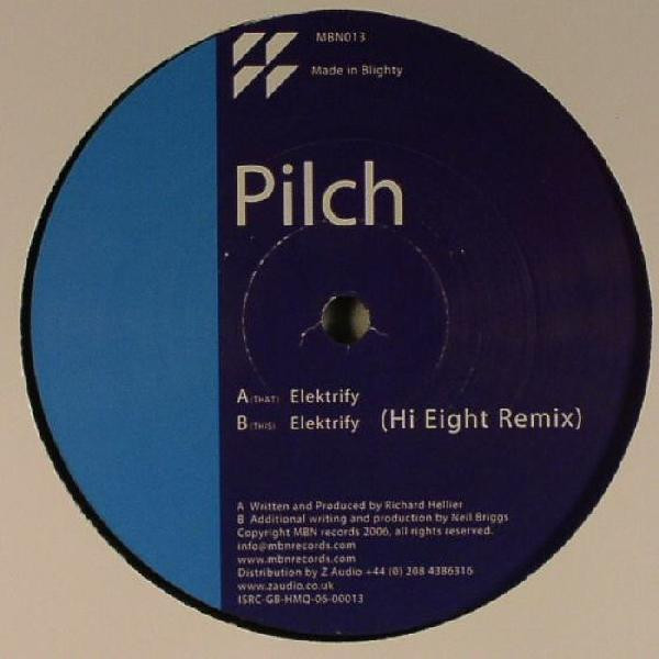 Pilch - Elektrify | MBN Records (MBN 013)