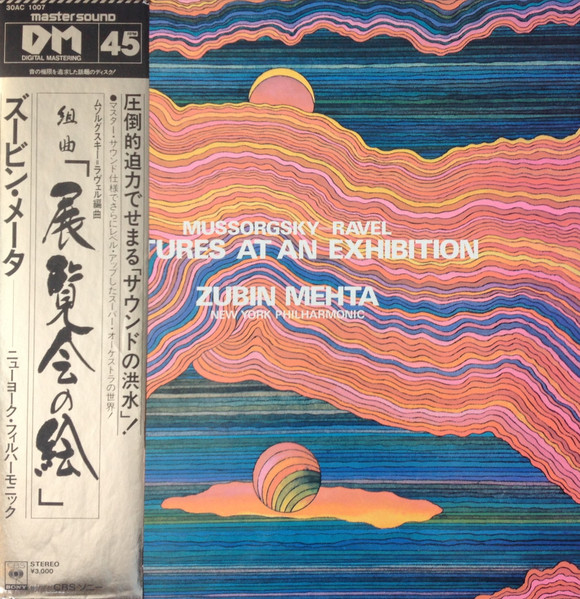 Modest Mussorgsky = Modest Mussorgsky - Maurice Ravel = Maurice Ravel / Zubin Mehta = Zubin Mehta - New York Philharmonic = New York Philharmonic - Pictures At An Exhibition = 組曲「展覧会の絵」 | CBS/Sony (30AC 1007) - main Modest Mussorgsky = Modest Mussorgsky - Maurice Ravel = Maurice Ravel / Zubin Mehta = Zubin Mehta - New York Philharmonic = New York Philharmonic - Pictures At An Exhibition = 組曲「展覧会の絵」 | CBS/Sony (30AC 1007) - main