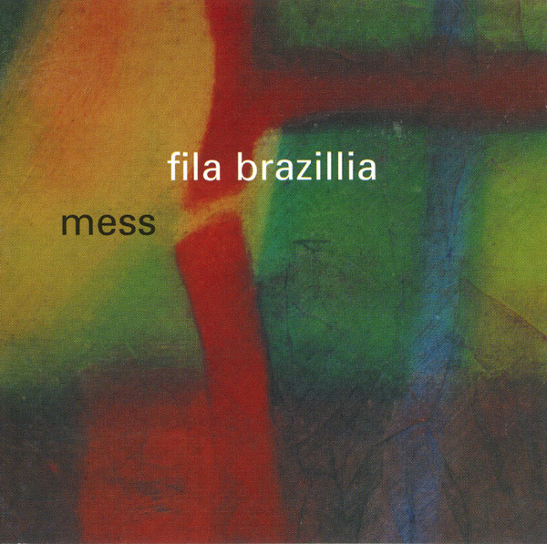 Fila Brazillia - Mess | Pork Recordings (pork 031)