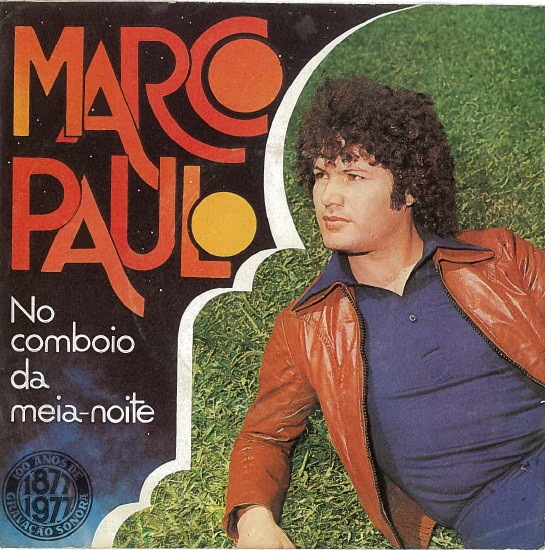 Marco Paulo - No Comboio Da Meia-Noite | EMI (8E 006 40441 G)