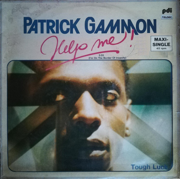 Patrick Gammon - Help Me! / Tough Luck | PDI (B-20729 20.729)