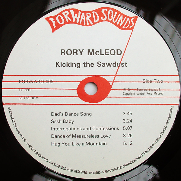 Rory McLeod - Kicking The Sawdust | Forward Sounds International (FORWARD 005) - 4 Rory McLeod - Kicking The Sawdust | Forward Sounds International (FORWARD 005) - 4