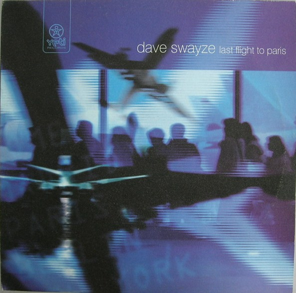 Dave Swayze - Last Flight To Paris | Yeti Records (YR0073)
