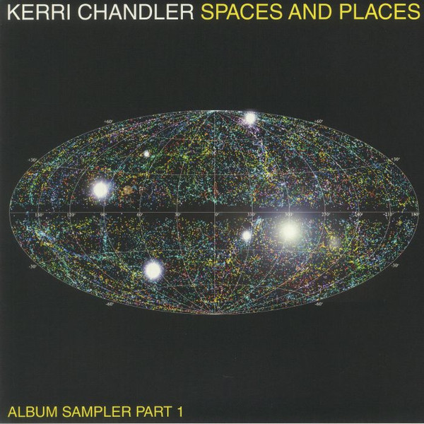 Kerri Chandler - Spaces And Places (Album Sampler Part 1) | Kaoz Theory (KTLP001V1) - main Kerri Chandler - Spaces And Places (Album Sampler Part 1) | Kaoz Theory (KTLP001V1) - main