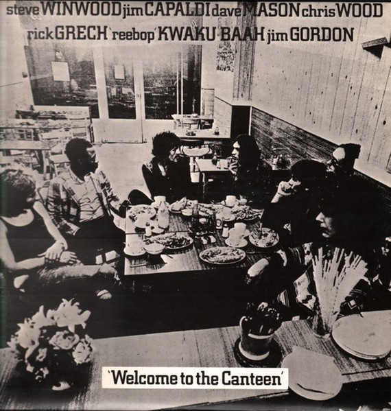 Traffic - Welcome To The Canteen | Island Records (ILPS 9166) - main Traffic - Welcome To The Canteen | Island Records (ILPS 9166) - main