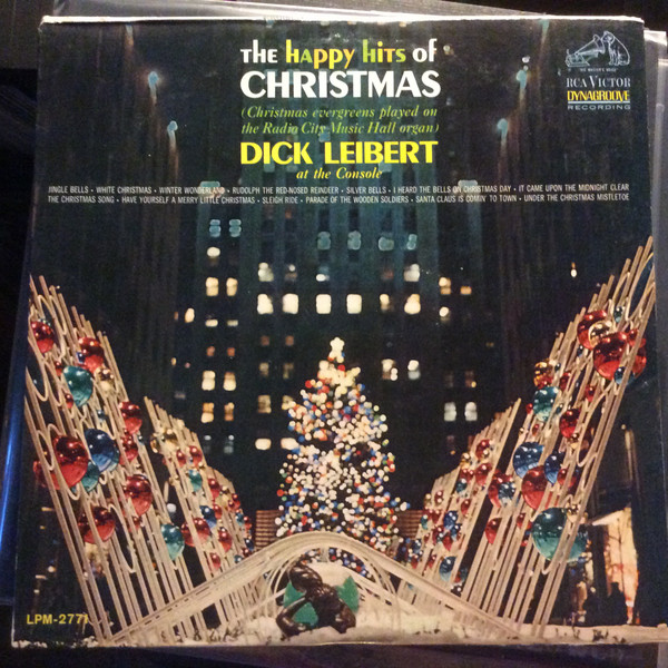 Dick Leibert - The Happy Hits Of Christmas | RCA Victor (LPM-2771) - main