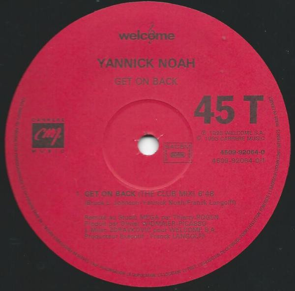 Yannick Noah - Get On Back | Carrere Music (4509-92064-0)