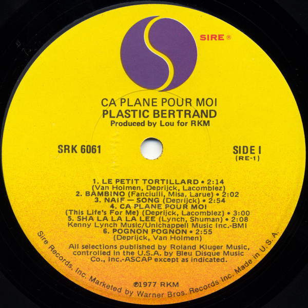Plastic Bertrand - Ça Plane Pour Moi (This Life's For Me) | Sire (SRK 6061) - 3