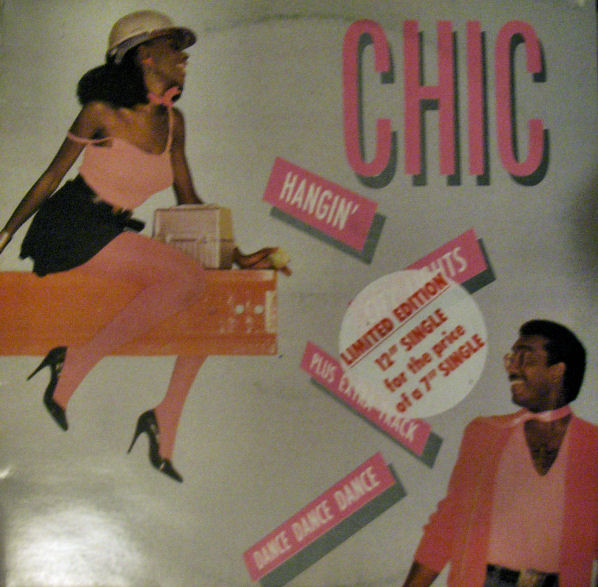 Chic - Hangin' | Atlantic (A 9898T)