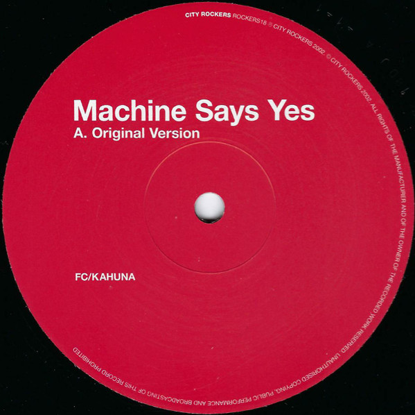 FC Kahuna - Machine Says Yes | City Rockers (ROCKERS18) - 3