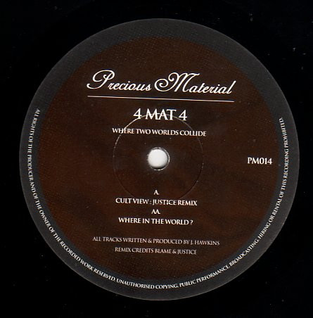 4MAT4 - Where Two Worlds Collide | Precious Material (PM 014, PM 015) - 3 4MAT4 - Where Two Worlds Collide | Precious Material (PM 014, PM 015) - 3