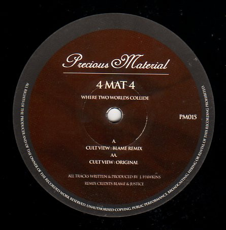 4MAT4 - Where Two Worlds Collide | Precious Material (PM 014, PM 015) - 4 4MAT4 - Where Two Worlds Collide | Precious Material (PM 014, PM 015) - 4