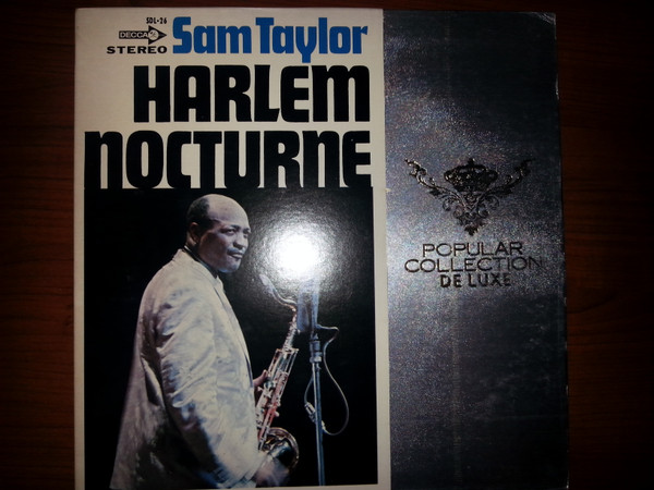 Sam Taylor - Harlem Nocturne / Popular Collection De Luxe | Decca (SDL-26)