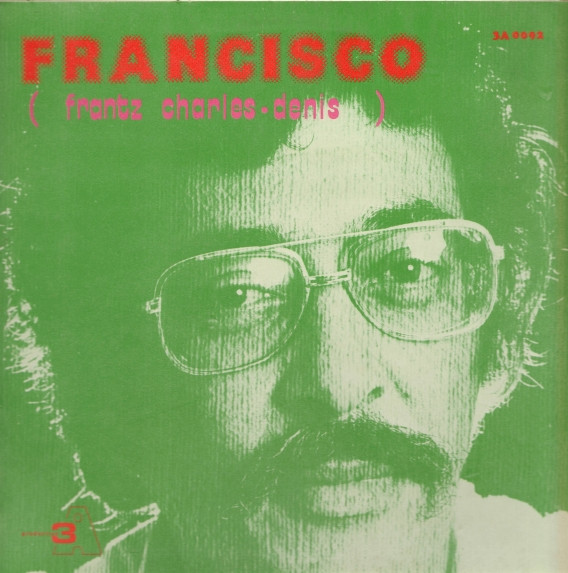 Francisco - Francisco (Frantz Charles-Denis) | 3A Production (3A 0092)