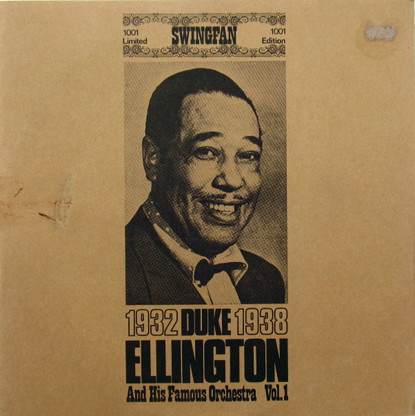 Duke Ellington And His Orchestra - Duke Ellington And His Famous Orchestra Vol. 1 1932-1938 | Swingfan (1001)