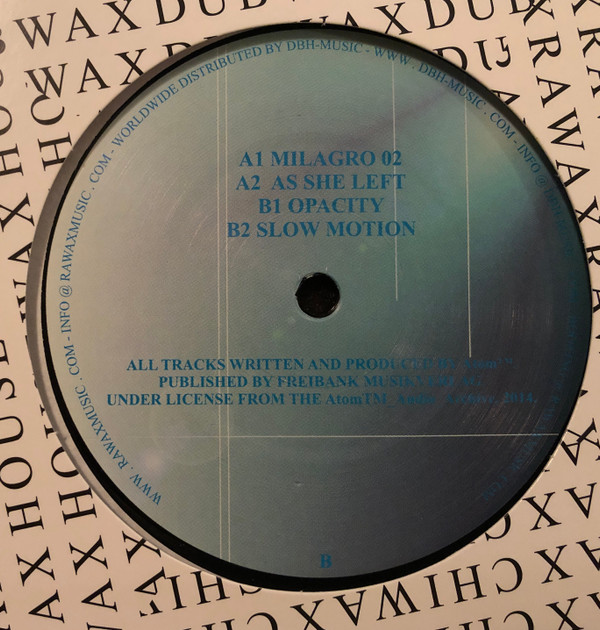 Atom Heart - Milagro EP | Rawax (RAWAX 008LTD) - main