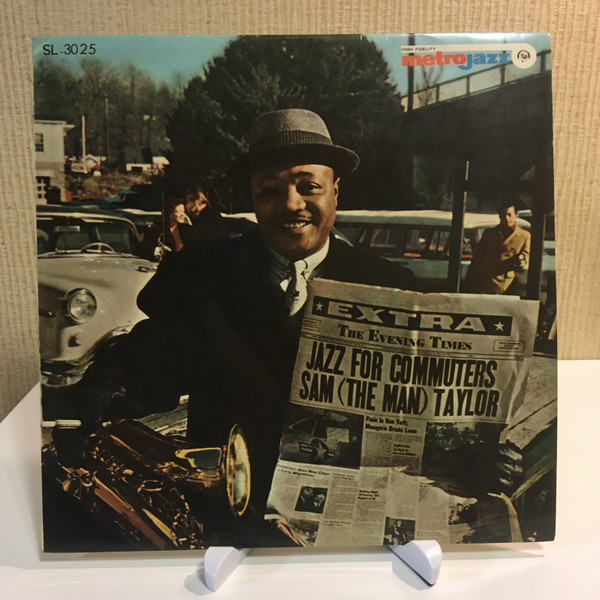 Sam "The Man" Taylor And His All Star Jazz Groups - Jazz For Commuters And Salute To The Saxes | Metrojazz (SL 3025)