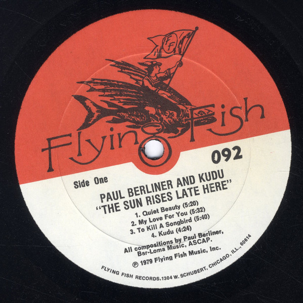 Paul F. Berliner With Kudu - The Sun Rises Late Here | Flying Fish (FF092) - 2