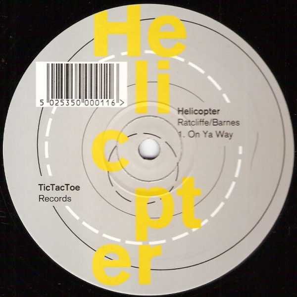 Helicopter - On Ya Way | Tic Tac Toe (TIG 001) - main