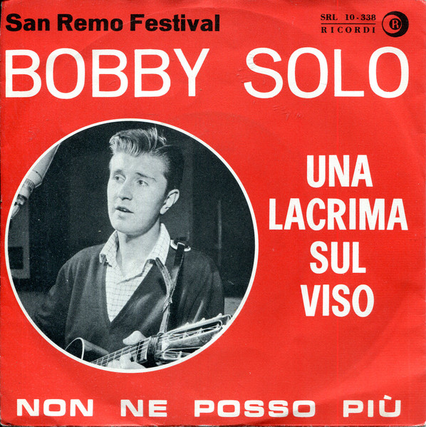 Bobby Solo - Una Lacrima Sul Viso | Ricordi (SRL 10-338) - main Bobby Solo - Una Lacrima Sul Viso | Ricordi (SRL 10-338) - main