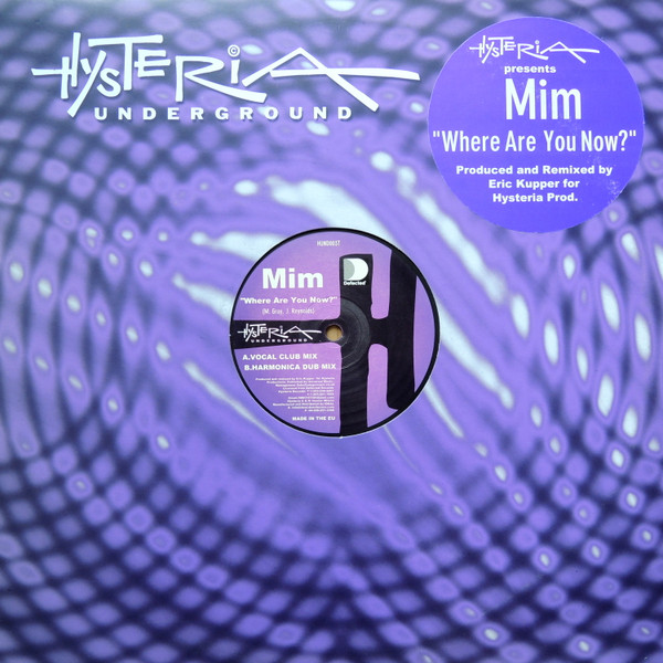 Mim - Where Are You Now? | Hysteria Underground (HUND003T)