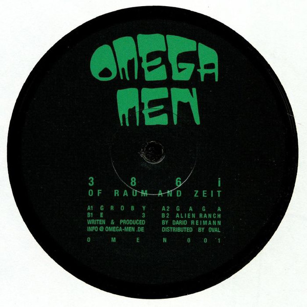 386i - Of Raum And Zeit | Omega Men (OMEN 001)