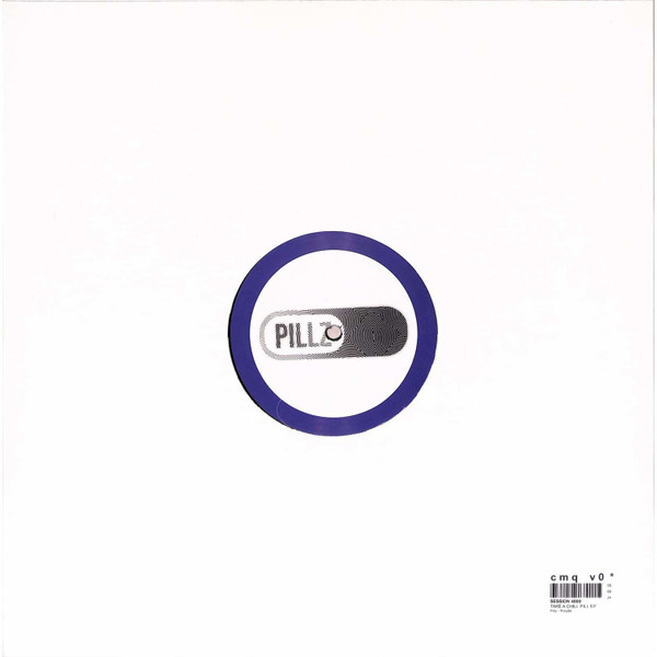 Session 4000 - Take A Chill Pill Ep | Pillz (PILLZ04) - 2 Session 4000 - Take A Chill Pill Ep | Pillz (PILLZ04) - 2