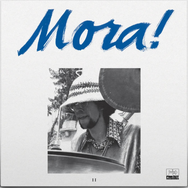 Francisco Mora Catlett - Mora! II | Far Out Recordings (FARO223LP)