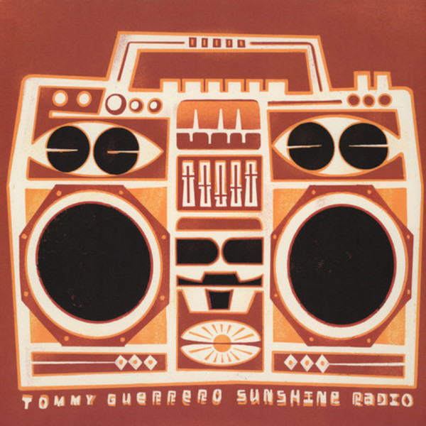 Tommy Guerrero - Sunshine Radio | Too Good (TG018)