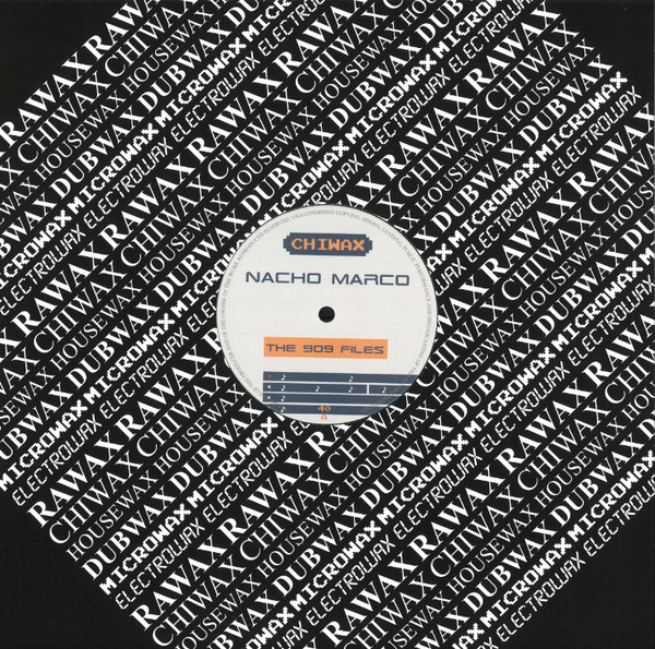 Nacho Marco - The 909 Files | Chiwax (CHIWAX040) - main