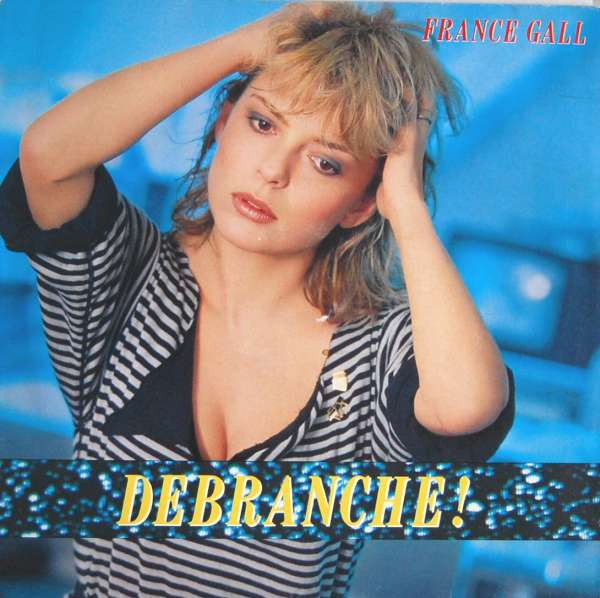 France Gall - Débranche ! | Apache (240367-1) - main