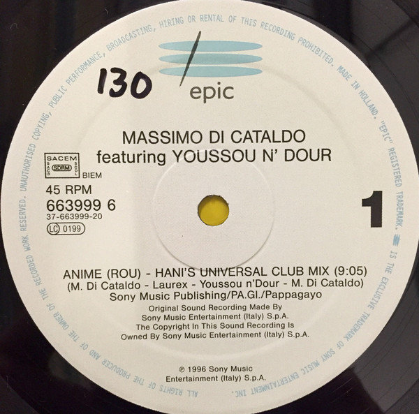 Massimo Di Cataldo Featuring Youssou N'Dour Remixed by Hani - Anime Rou | Epic (EPC 663999 6) - 2