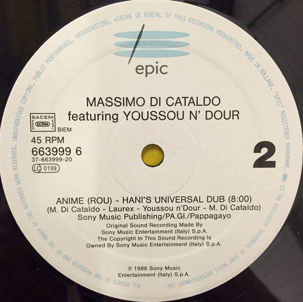 Massimo Di Cataldo Featuring Youssou N'Dour Remixed by Hani - Anime Rou | Epic (EPC 663999 6) - 3