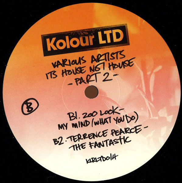 Various - It’s House Not House – Part 2 | Kolour LTD (KLRLTD014) - main