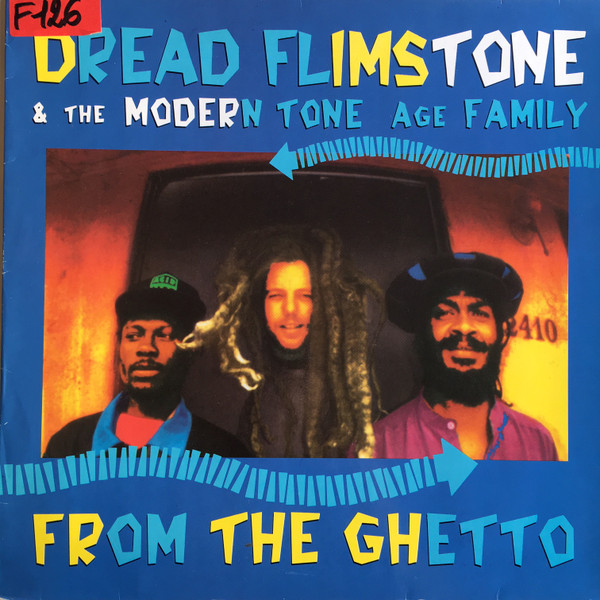 Dread Flimstone And The Modern Tone Age Family - From The Ghetto | Scotti Bros. Records (510 870 - 1)