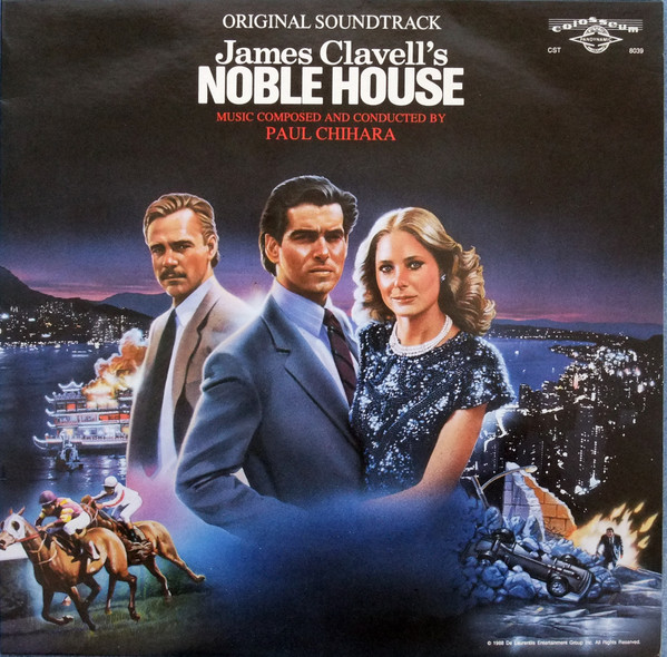 Paul Chihara - Noble House (Original Soundtrack) | Colosseum (CST 8039)