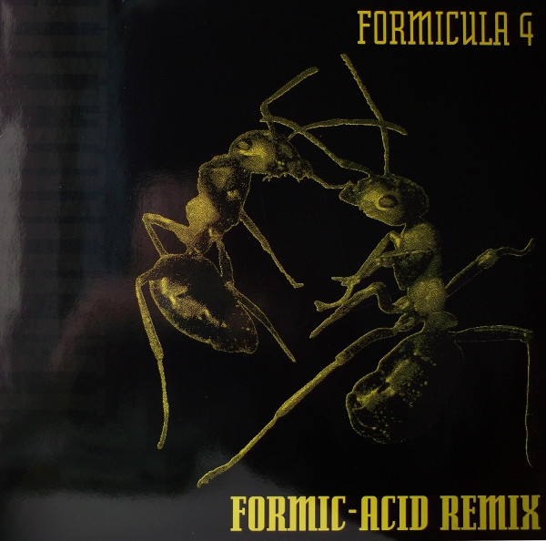 Formicula 4 - Formic-Acid (Remix) | !Hype (90 70271)