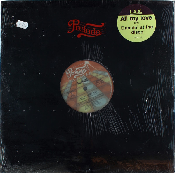 L.A.X. - All My Love / Dancin' At The Disco | Prelude Records (SPEC 1335) - 4