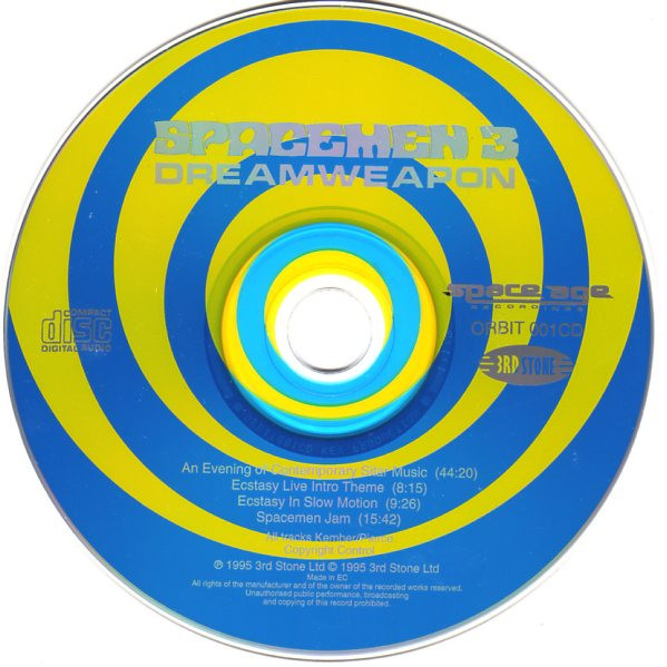 Spacemen 3 - Dreamweapon | Space Age Recordings (ORBIT 001 CD) - 3 Spacemen 3 - Dreamweapon | Space Age Recordings (ORBIT 001 CD) - 3