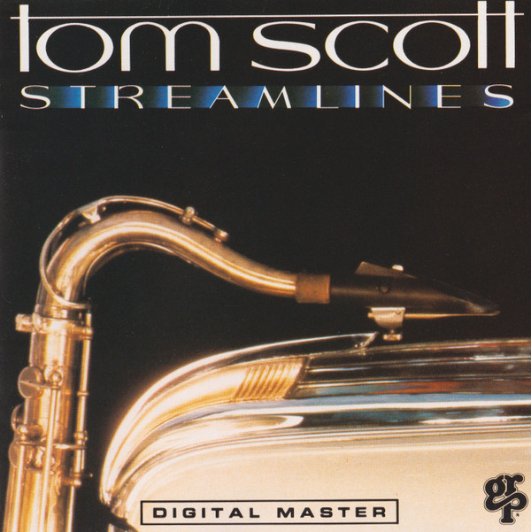 Tom Scott - Streamlines | GRP (GRP-D-9555) - main