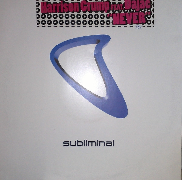 Harrison Crump Feat. Dajaé - Never | Subliminal (SUB 169)